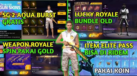 BOCORAN FF SG 2 M1887 AQUA BURST RELAUNCH LUCKY ROYALE BUNDLE OLD