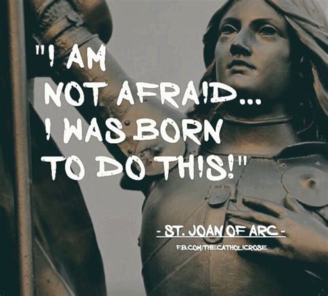 Pin By Monica Zekulin On All THINGS CATHOLIC Joan Of Arc Quotes