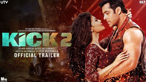 Kick 2 21 Interesting Facts Salman Khan Randeep Nawazuddin Sajid