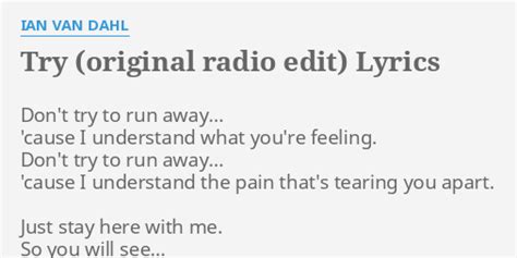 Try Original Radio Edit Lyrics By Ian Van Dahl Dont Try To Run