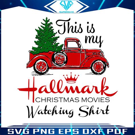 This Is My Hallmark Christmas Movie Watching Shirt Svg Files