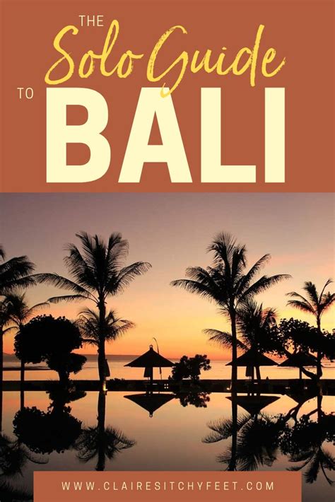 Bali Solo Travel Guide Everything You Need To Know