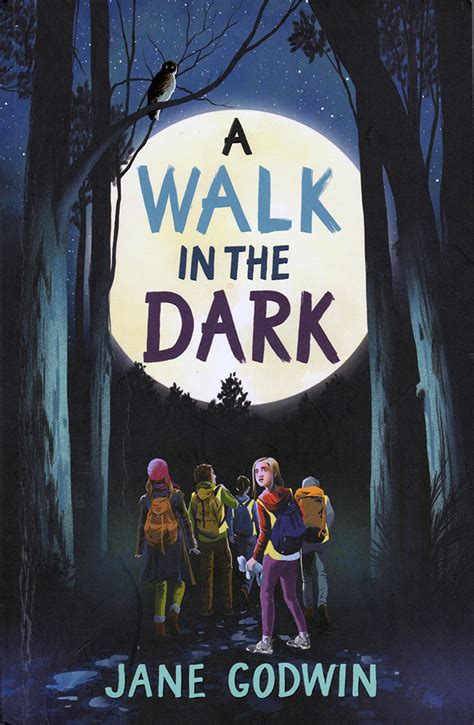 Jane Godwin A Walk In The Dark And The Isabelle Stories Living Arts