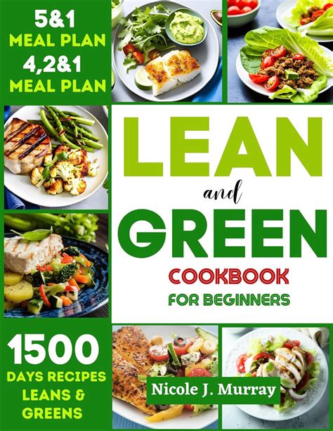 Lean And Green Cookbook For Beginners Discover The Power Of The