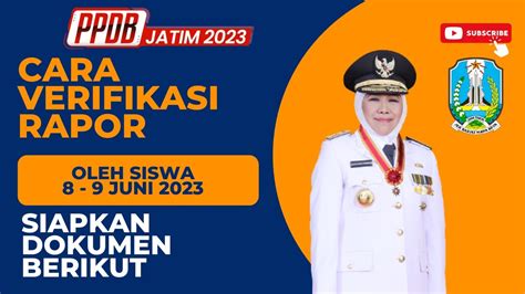 Cara Verifikasi Raport PPDB JATIM 2023 YouTube