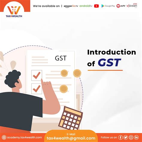 An Overview Of Good Service Tax Gst Academy Tax Wealth