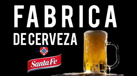 Cervecer A Santa Fe Un Paseo Hist Rico Que Nos Dar Mucha Sed Youtube