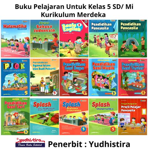 Jual Yudhistira Buku Pelajaran Kelas 5 Sd Mi Kurikulum Merdeka Penerbit Yudhistira Shopee