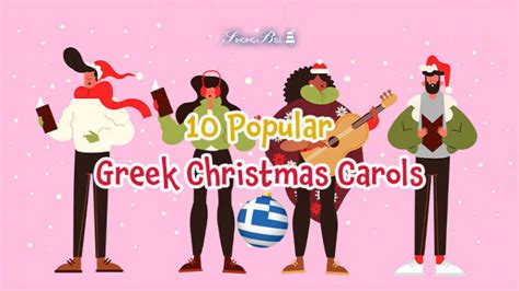 10 Popular Greek Christmas Carols and Songs : Singing Bell