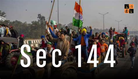 Farmers Delhi Chalo Protest Sec 144 Imposed In Entire Delhi