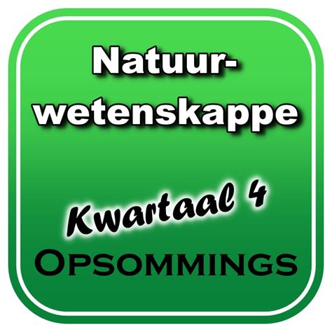 Graad Natuurwetenskappe Nw Kwartaal Opsommings Classroom