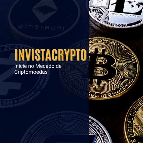 Do Zero A Crypto Passo A Passo Para Come Ar A Investir Em Crypto