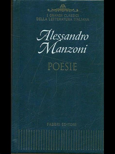 Poesie Alessandro Manzoni Libro Usato Fabbri Editore I Grandi