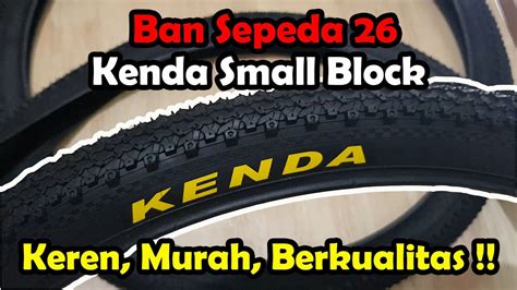 Ban Sepeda Murah Kualitas Bagus Kenda Small Block X Cocok