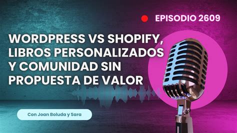 Wordpress Vs Shopify Libros Personalizados Y Comunidad Sin