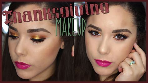 Thanksgiving 2014 Makeup Tutorial YouTube