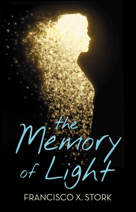 LibrisNotes: The Memory of Light by Francisco X. Stork