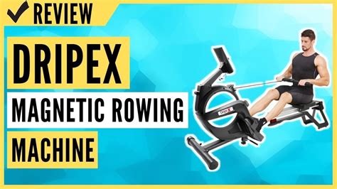 Dripex Magnetic Rowing Machine For Home Use Review Youtube