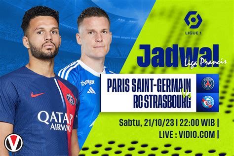 Psg Vs Strasbourg Prediksi Jadwal Dan Link Live Streaming Vivagoal