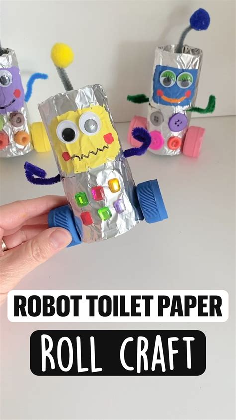 Robot Toilet Paper Preschool Crafts Babysitting Crafts Classroom Crafts