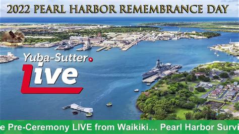 Now945am Pdt 81st Pearl Harbor Anniversary Remembrance Ceremonies Live From Pearl Harbor