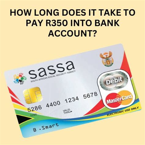 How Long Does Sassa Take To Pay R350 Into Bank Account