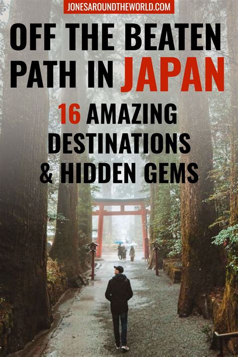 Amazing Japan Off The Beaten Path Destinations Hidden Gems