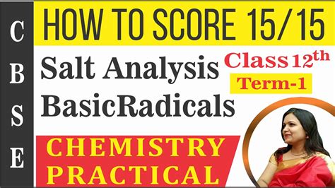 Salt Analysis Practical Chemistry Class12 Practical Exam 2022 Basic Radicals Salt Analysis