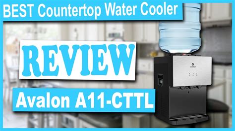 Avalon A11 CTTL Countertop Water Cooler Review Best Countertop Water