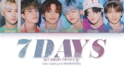 엔시티 드림 NCT DREAM 7 Days 내게 말해줘 Lyrics Color Coded HAN ROM ENG