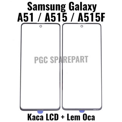 Jual Original Kaca LCD Glass Plus Lem Oca Samsung Galaxy A51 A515 A515F