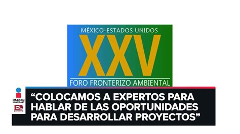 25 Foro Fronterizo Ambiental En San Antonio Texas YouTube