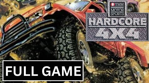 Tnn Motorsports Hardcore X Walkthrough No Commentary Full Game Youtube