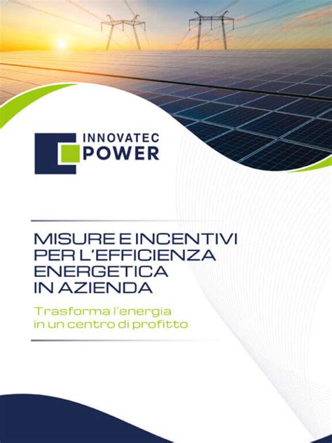 Efficienza Energetica In Azienda Una Guida Per Trasformare Lenergia