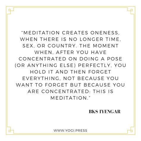 BKS Iyengar Quotes – 100 Inspirational and Motivational Quotes by B.K.S Iyengar — The Yogi Press