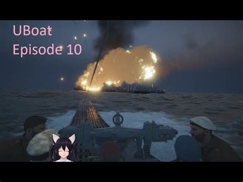 Tigdam Plays Uboat Season One The Patrol Of U96 Episode 10 A Rocky