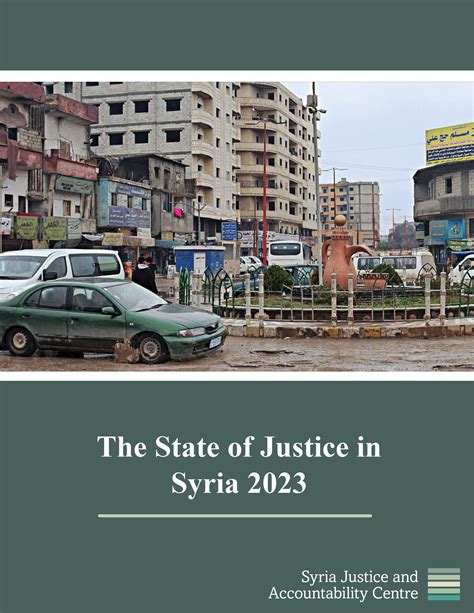 New Report: Twelve Years of conflict – The “State of Justice in Syria ...