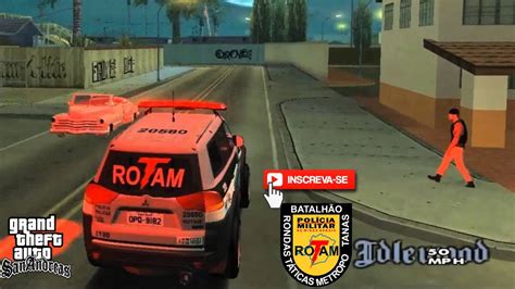 Rotam Em A Ao Pmmg Gta San Mod Policia Youtube