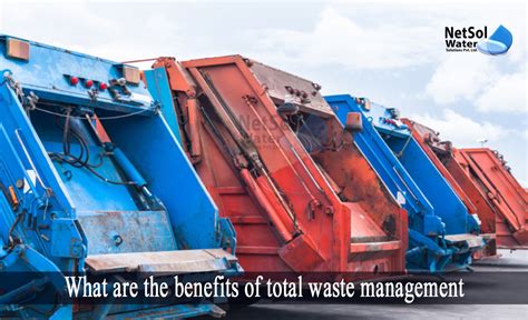 What Are The Benefits Of Total Waste Management Top 4 Benefits