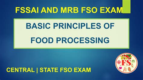 Basic Principles Of Food Processing Fssai Tn Mrb Fso Exam Food