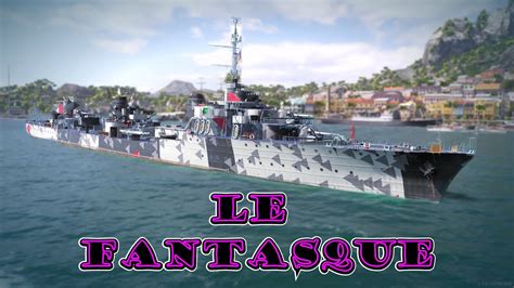 Meet The Le Fantasque Tier 7 French Destroyer World Of Warships Legends Xbox One X 4k Youtube