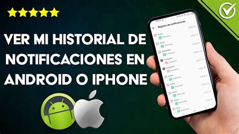 Cómo ver mi historial de notificaciones en ANDROID o IPHONE Rápido