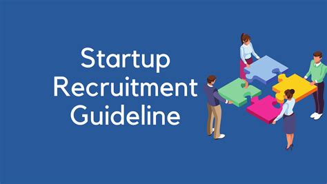 Startup Recruitment Guideline How To Hire The Right Talent