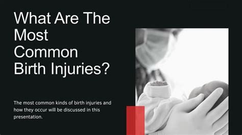 What Are The Most Common Birth Injuries Ppt