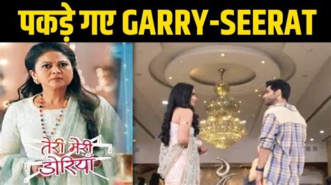 Teri Meri Dooriyaan Manpreet Learn Garry Seerat Relation Truth Big