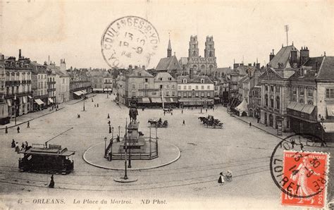 Orl Ans Loiret Orl Ans La Place Du Martroi Carte Postale Ancienne