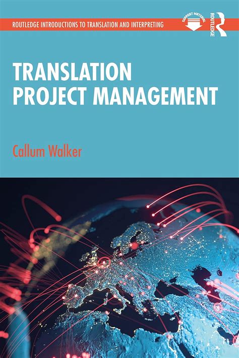 Translation Project Management Routledge Introductions To Translation And