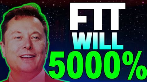 Elon Musk Ftt Is Going To X After This Release Ftx Token Price