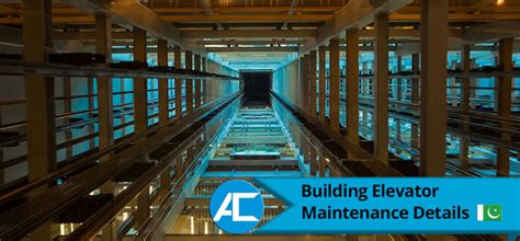 Building Elevator Maintenance Details - Access Technologies