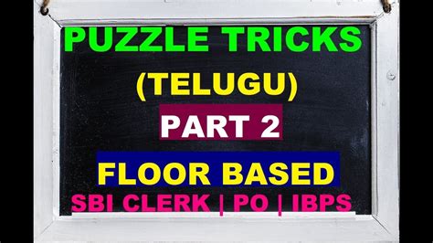 Puzzle Test Reasoning Tricks For Bank PO In Telugu Puzzle Tricks Floor